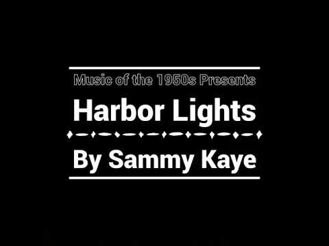 Harbor Lights - Sammy Kaye (1950)
