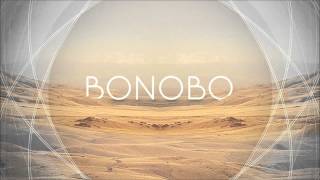 Bonobo - Don't Wait