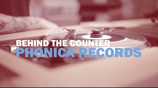 Behind The Counter: Phonica Records