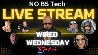 Why Do We LOVE TECH  | Wired Wednesday Live #10
