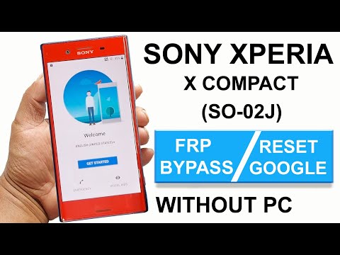 SONY XPERIA X COMPACT (SO-02J) FRP BYPASS | SONY XPERIA X COMPACT (SO-02J) GOOGLE LOCK BYPASS | 2023