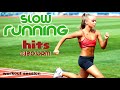 Slow Running Nonstop Hits Workout Session for Fitness & Workout @120 Bpm