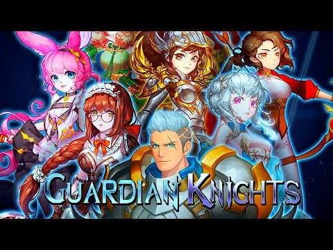 Guardian Knights - Official Launch Gameplay (Android/IOS)