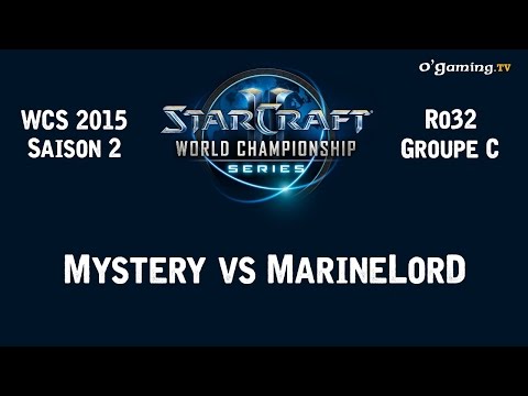 WCS 2015 - Ro32 - Groupe C - Mystery vs MarineLorD