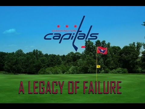 The Washington Capitals: A Legacy of Failure (1974-2018)
