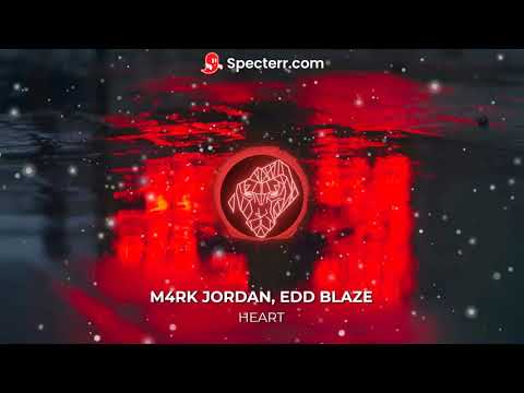 M4RK JORDAN, Edd Blaze - HEART