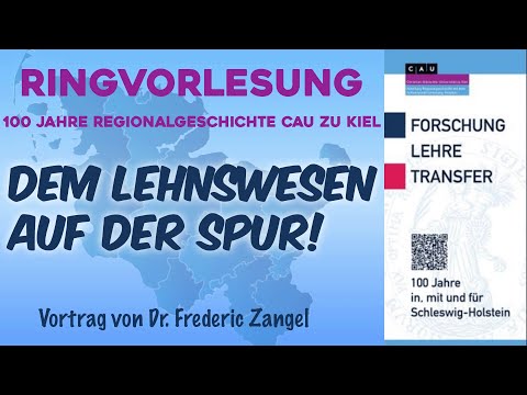 Dem Lehnswesen auf der Spur? | Ringvorlesung | Vortrag von Dr. Frederic Zangel