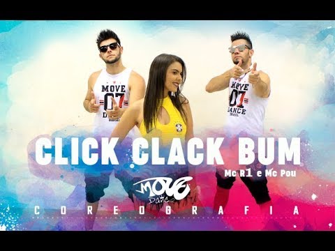 Click Clack Bum - Mc R1 e Mc Pou - Move Dance Brasil - Coreografia