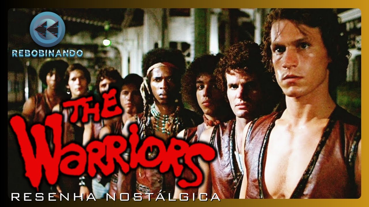 The Warriors: Os SEGREDOS e POLÊMICAS do MELHOR filme de gang da história!