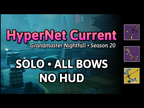 SOLO, All-BOW, No HUD, HyperNet Current Grandmaster Nightfall ~ PLATINUM ~ Season  20 - Destiny 2