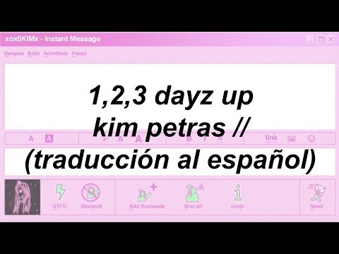 1,2,3 DAYZ UP // KIM PETRAS FT. SOPHIE (ESPAÑOL)