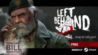 Dead by Daylight Left Behind Trailer (BILL from L4D)