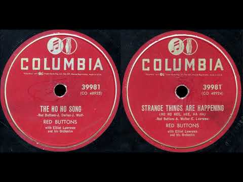 Strange Things Are Happening & The Ho Ho Song(B-Side) - Red Buttons Stereo 1953