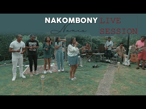 Nakombony NANIE - Live Session 2021