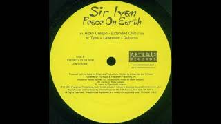 Sir Ivan – Peace On Earth (Ricky Crespo Extended Club Remix)