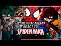 My Hero Academia React To Spider Man Class 1 A Marvel No Way Home Gacha React ENG RU