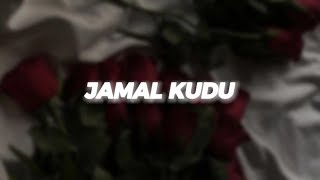 thumb for Jamal Kudu - (SLOWED + REVERB)