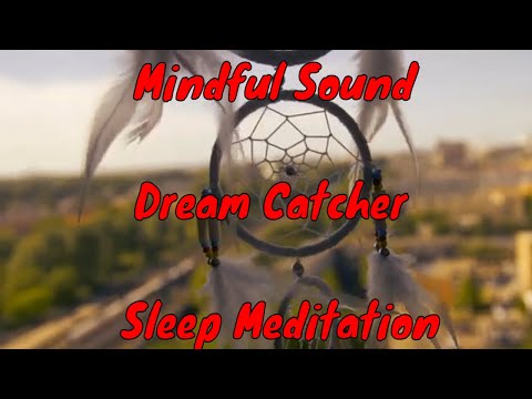 Mindful Sound- Dream Catcher-EFFECTIVE Lucid Dreaming Music "THE DREAM BOOSTER"