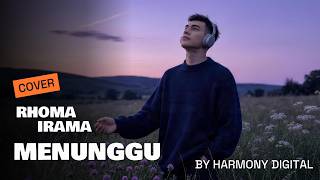 Download lagu MENUNGGU - RHOMA IRAMA - DANGDUT MODERN BY HARMONY DIGITAL mp3