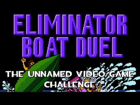 The Unnamed Video Game Challenge - Eliminator Boat Duel (NES)
