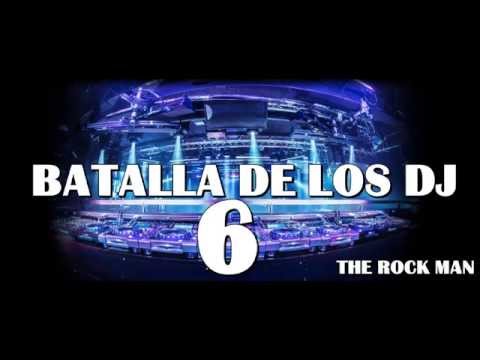 BATALLA DE LOS DJ VOL 6