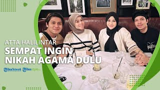 Cerita ke Rizky Billar, Atta Halilintar Sempat Ingin Nikah Agama Dulu dengan Aurel, Anang Tak Setuju