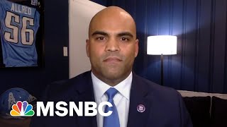 Rep. Colin Allred: Trump Presidency 'Was A Stress Test For Our System'