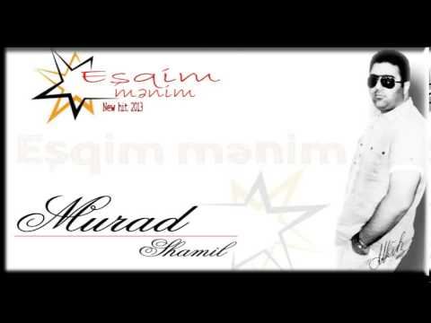 Murad Shamil - Eshqim menim