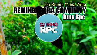 Lagu Ende Lio Remix Mona Weta By Dj Inno Rpc Lagu Ende Lio Remix Mona Weta By Dj Inno Rpc