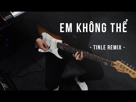 The Making Of "Em Không Thể " (TINLE Remix)