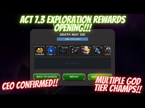ACT 7.3 EXPLORATION REWARDS OPENING!! CEO OPENING W/ MULTIPLE GOD TIER CHAMPS!!