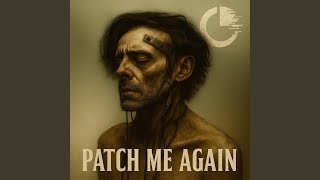 Patch Me Again