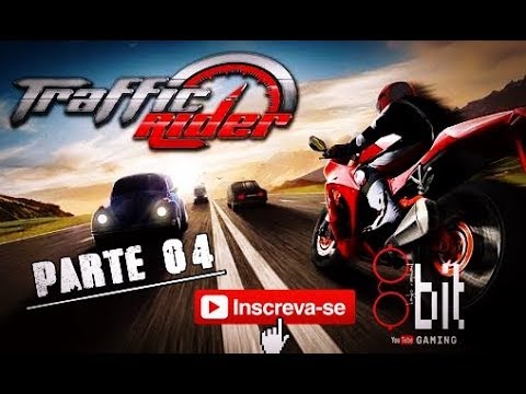 Traffic Rider - AppGame - Parte04 - Missões 16 á 20
