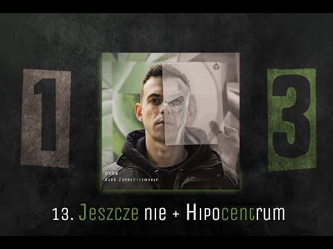 Oxon - Jeszcze nie + Hipocentrum (prod. Sakier)