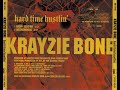 Krayzie Bone & Sade - "Hard Time Hustlin/Feel No Pain" (Extended Version)