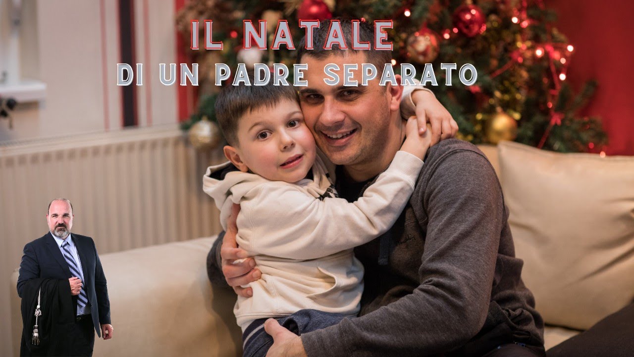 Il NATALE di un PADRE SEPARATO
