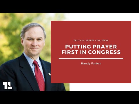 Randy Forbes on Putting Prayer First in Congress