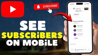 2 Ways To See Who Subscribed to Your YouTube Channel (iPhone & Android)