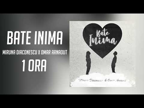 Miruna Diaconescu x Omar Arnaout - Bate inima | 1 ORA