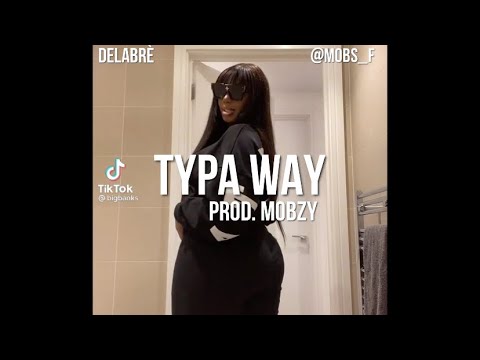 Ms Banks x Tion wayne (“ Typa way “) type beat prod. Mobzy