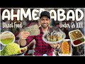 Eating Street Food In Rs 1000 For 24 Hours Ahmedabad Street Food Part 1 Manek Chowk Locha Etc