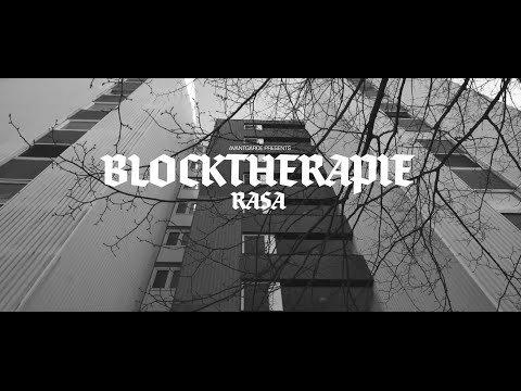 BLOCKTHERAPIE - RASA ( OFFICIAL VIDEO )