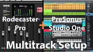 Rodecaster Pro Multitrack Setup For PreSonus Studio One