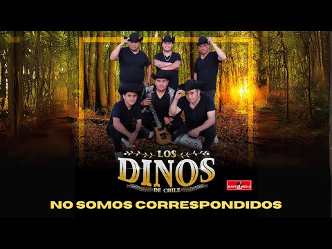 Los Dinos de Chile - No Somos Correspondidos 🤠🦖