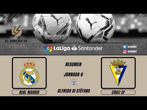 |RESUMEN| Real Madrid - Cádiz CF