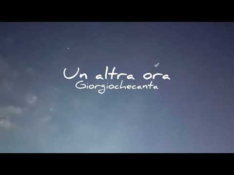 Un altra ora - Giorgiochecanta Ariete