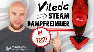 Vileda Steam Dampfreiniger Test ► Günstig & Gut ??? ✅ Wir haben's getestet! | Wunschgetreu