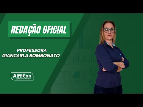 Concurso MP GO - Secretário Auxiliar - Aula de Redação Oficial - AlfaCon