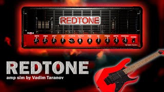 Video thumbnail for REDTONE (Vadim Taranov amp sim) - quick demo by orkus53