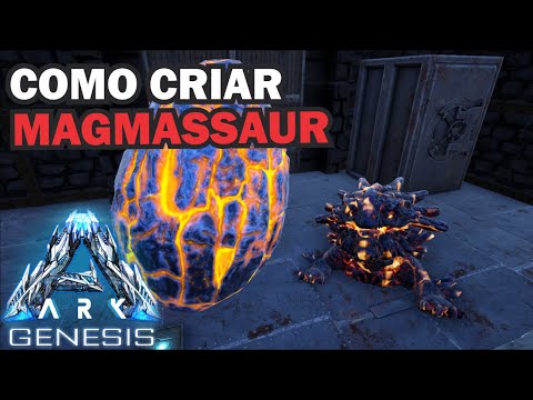 COMO CRIAR MAGMASSAUR - ARK GENESIS